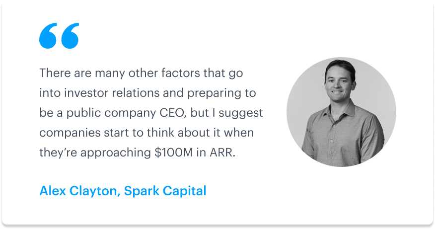 SaaS company valuations, metrics, and IPOs: An interview with Alex Clayton of Spark Capital 4 SaaS company valuations, metrics, and IPOs: An interview with Alex Clayton of Spark Capital 4