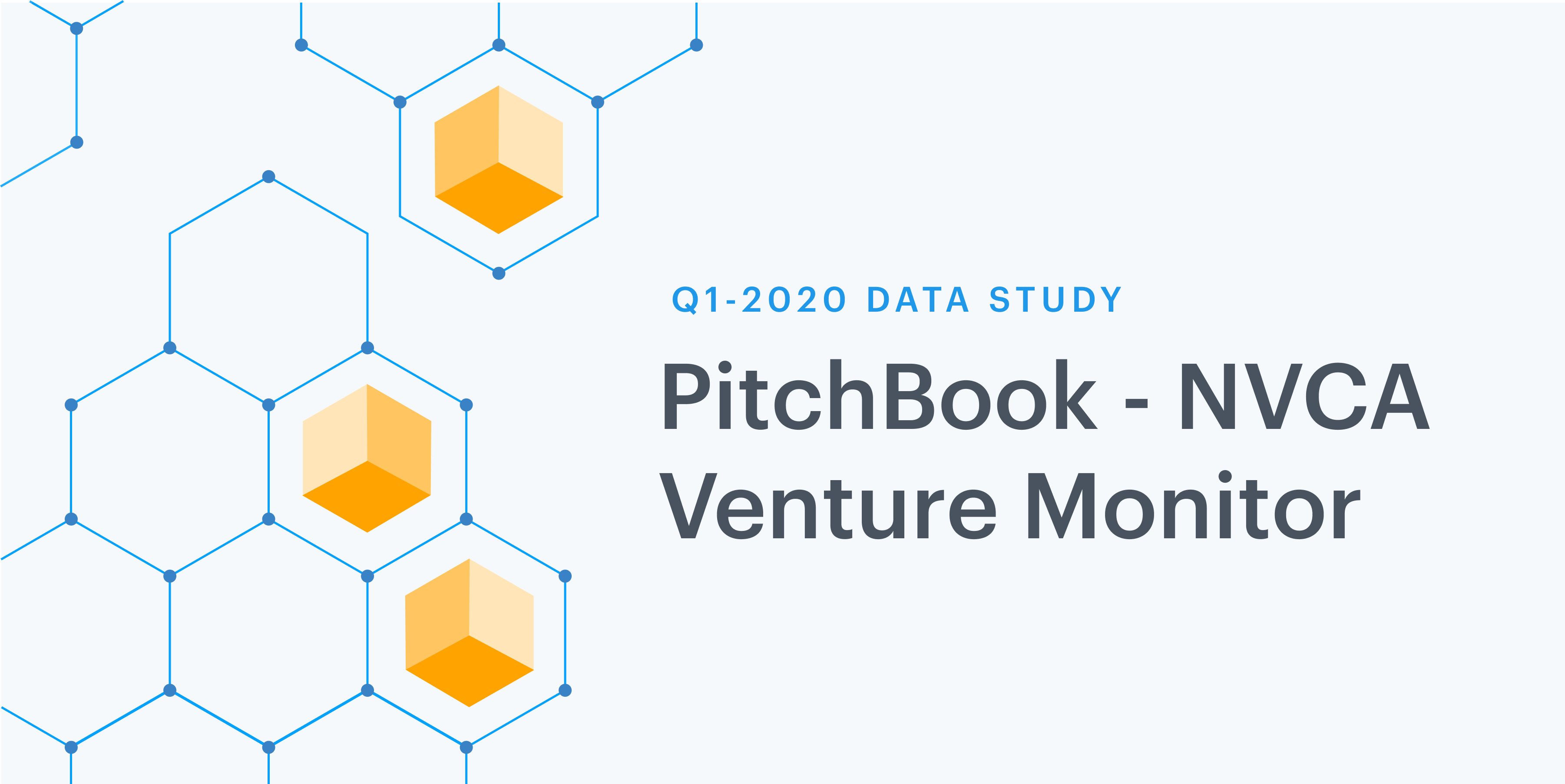 Q1 2020 Pitchbook-NVCA Venture Monitor 1 Q1 2020 Pitchbook-NVCA Venture Monitor 1